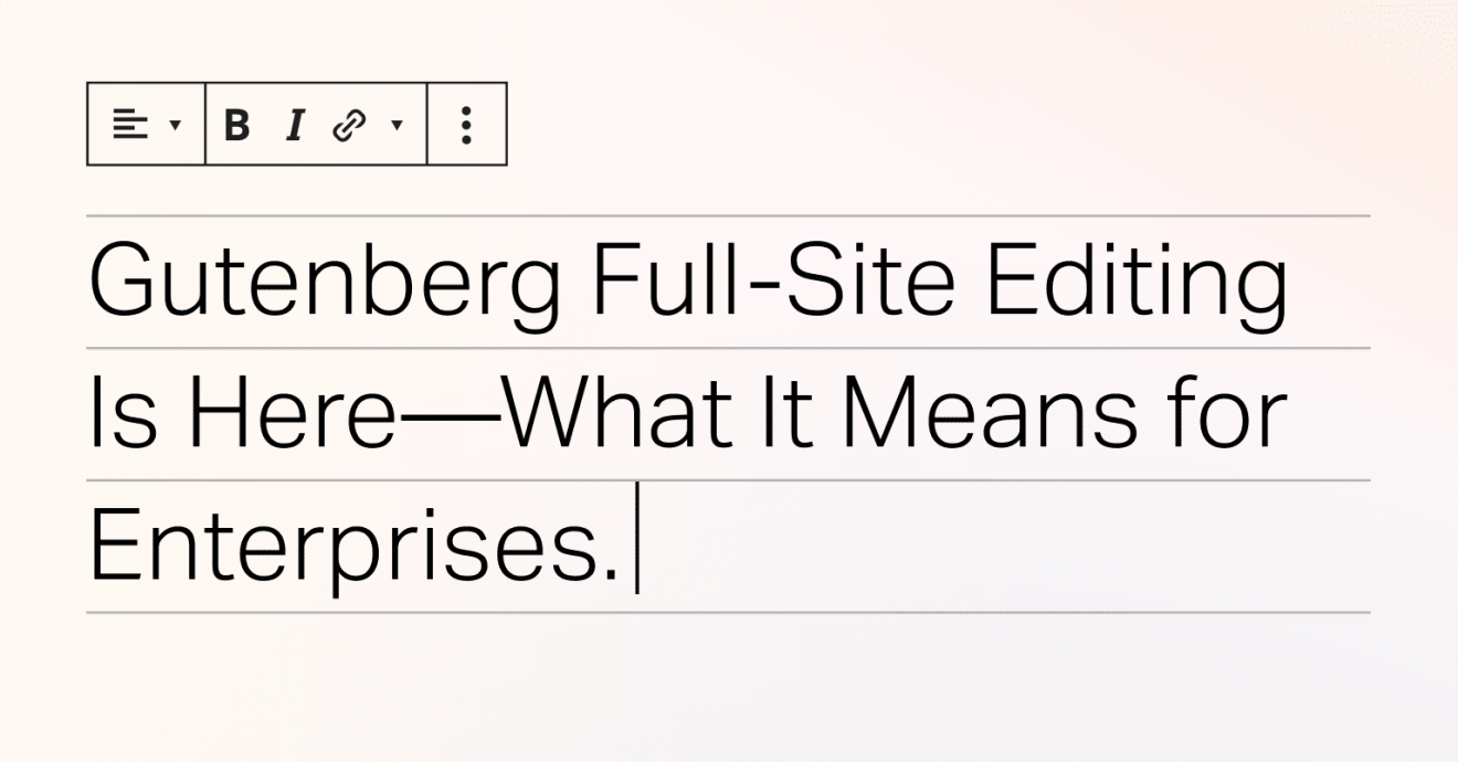 Gutenberg Full Site Editing