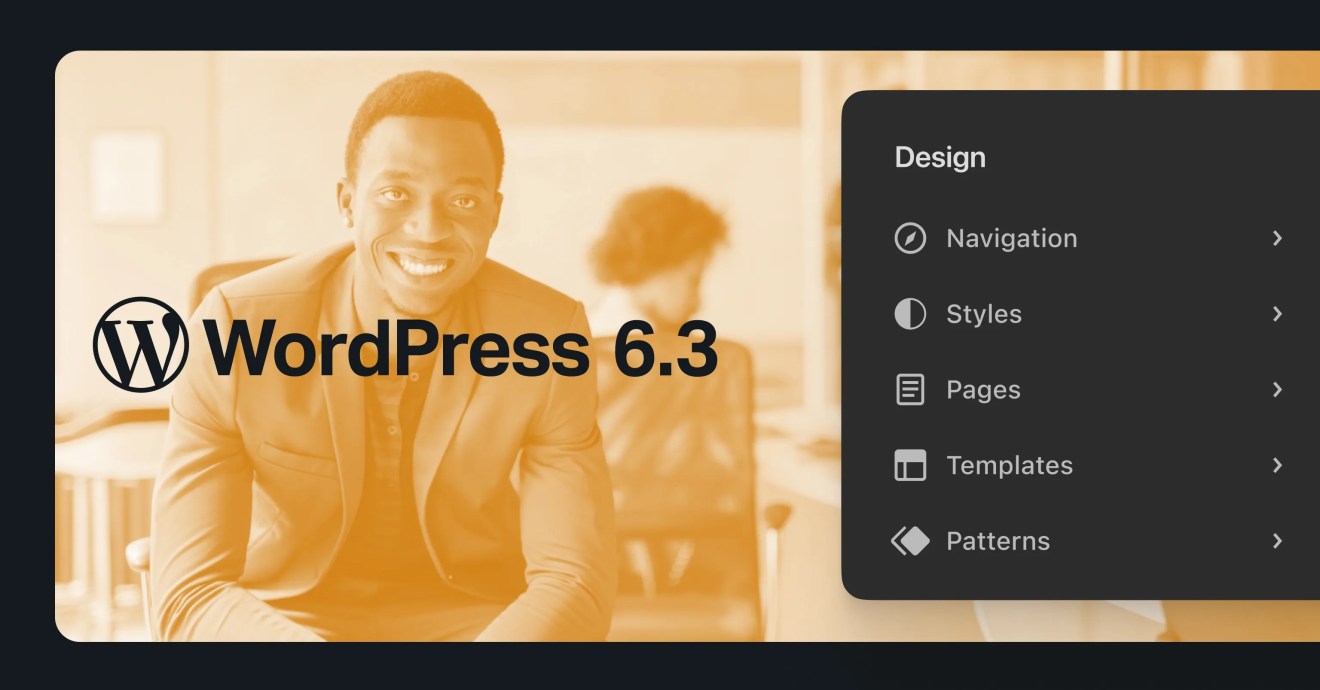 A WordPress 6.3 logo next to a list of capabilities with a person sitting and smiling in the background