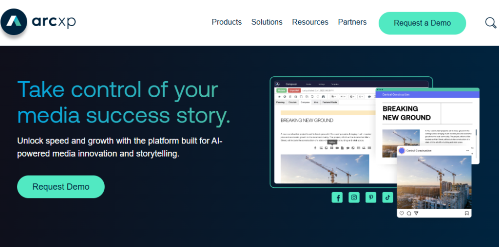 Arc XP’s homepage has a slogan: ‘Take control of your media success story.