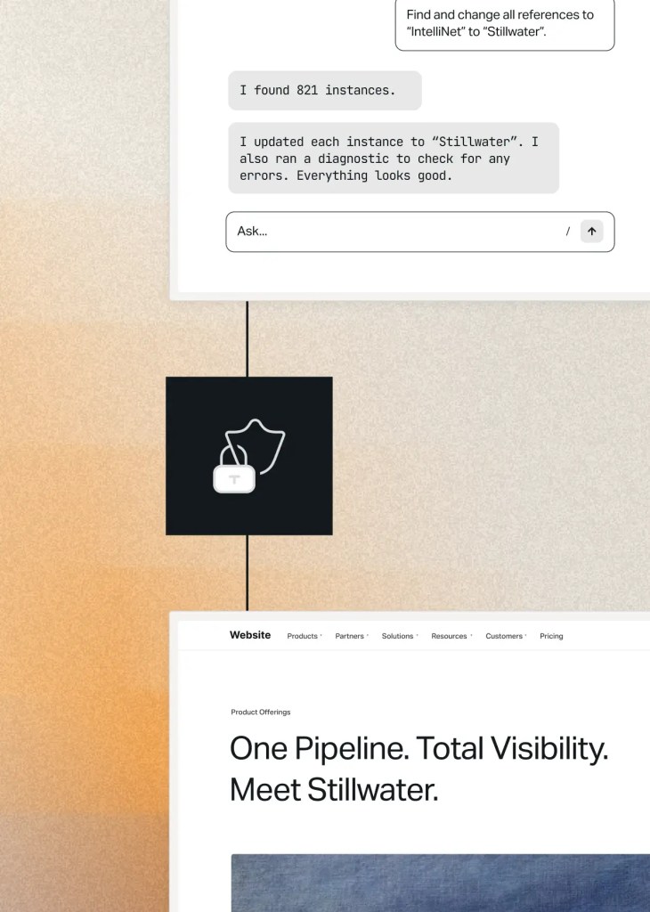 A chat updates IntelliNet to Stillwater and a website displays One Pipeline. Total Visibility. Meet Stillwater with Secure MCP integration.